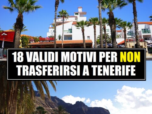 Gli svantaggi di vivere a Tenerife: 18 motivi per NON trasferirsi a Tenerife